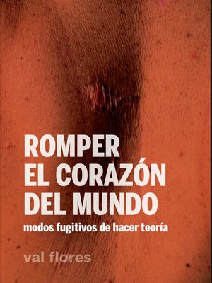 cover image of Romper el corazón del mundo